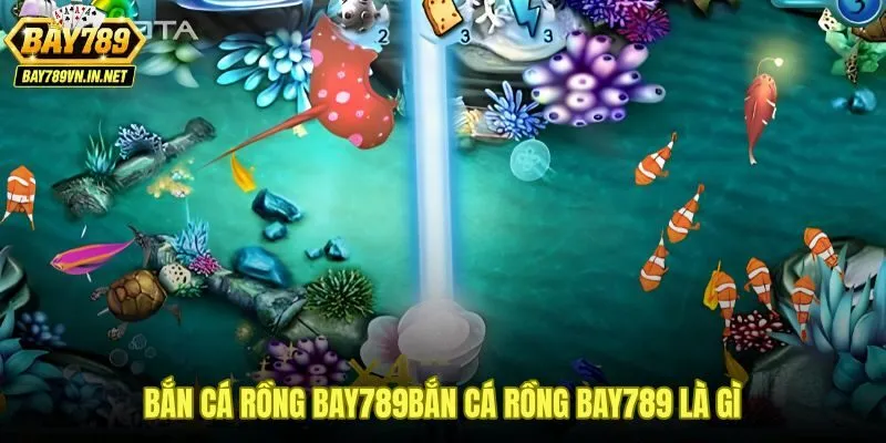 Bắn Cá Rồng Bay789 - Cơ Chế Cùng Chiến Thuật Săn Rồng Vàng 2 Bắn cá rồng Bay789 với cơ chế trùm và hệ số nhân thưởng đặc biệt